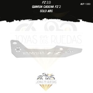 motos FZ 2.0 guarda cadena fz