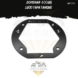 partes Dominar 400UG lujo tapa tanque
