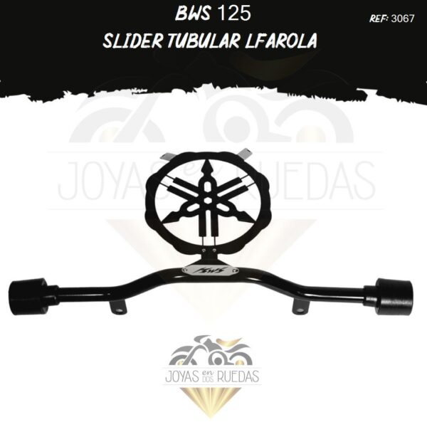 accesorios Bws 125 slider tubular Lfarola