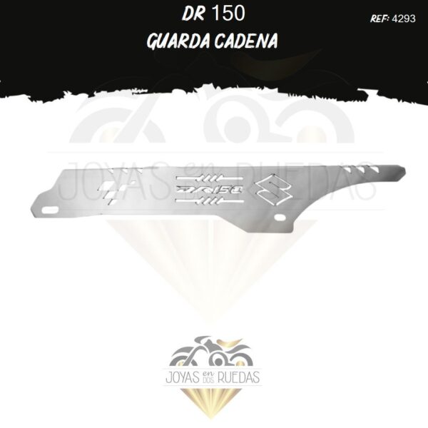 accesorios DR 150 guarda cadena