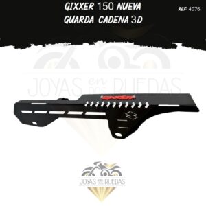 pieza Gixxer 150 nueva Guarda cadena 3D