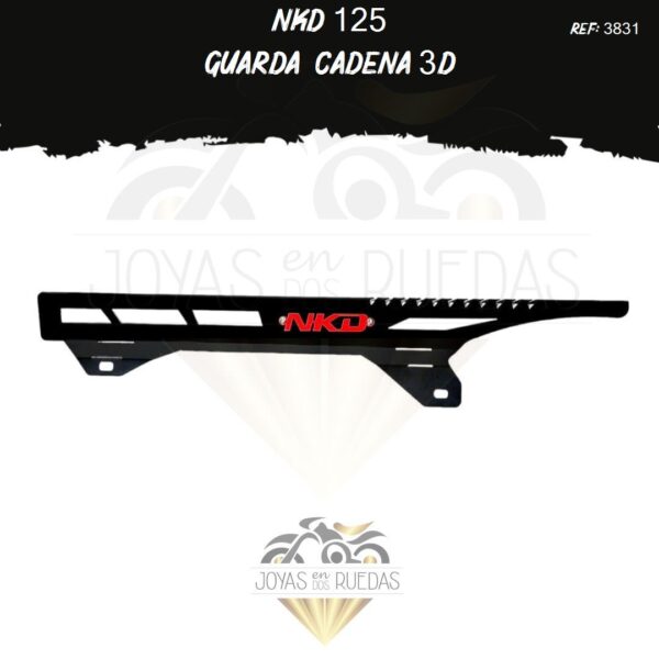 Guarda cadena 3D articulo NKD 125