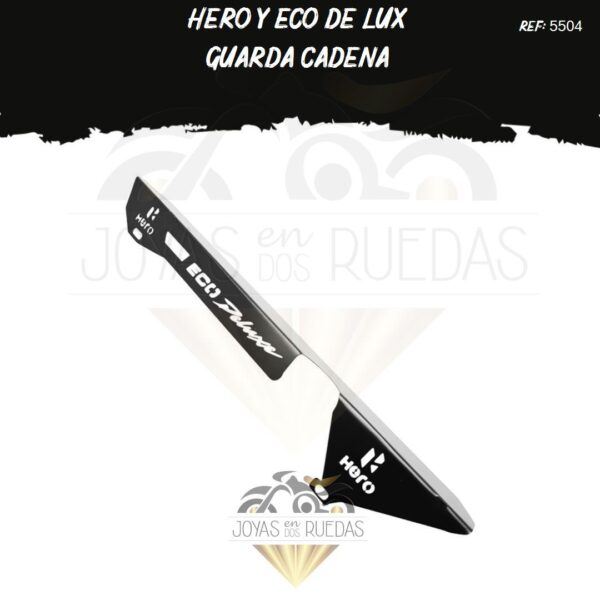 accesorio Hero y Eco de lux guarda cadena