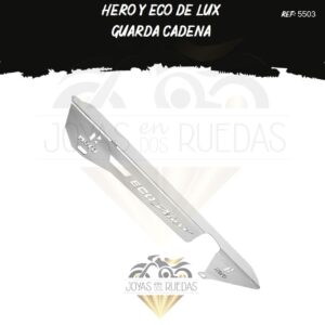 moto Hero y Eco de lux guarda cadena