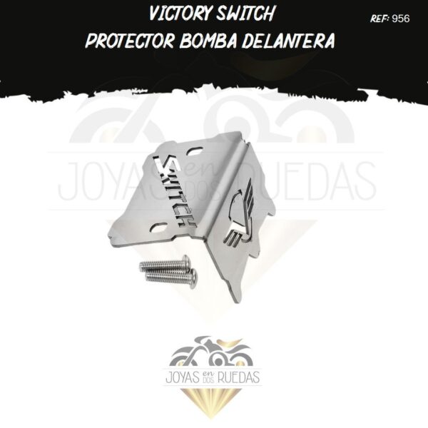pieza Victory Switch protector bomba delantera