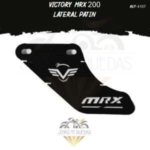 pieza Victory MRX 200 lateral patin