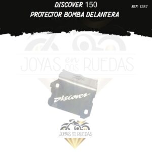 accesorio Discover 150 protector bomba delantera
