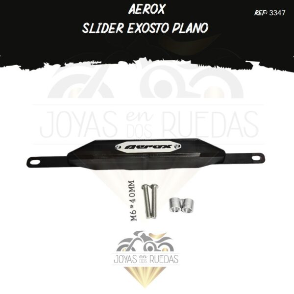 accesorio Aerox Slider exosto plano