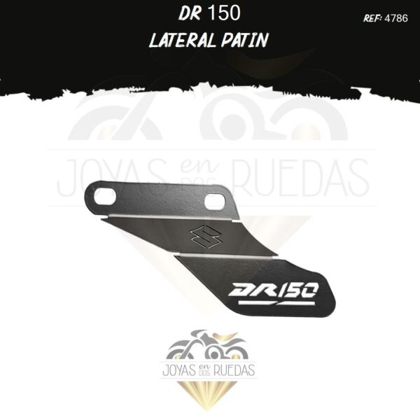 DR 150 lujos lateral patin